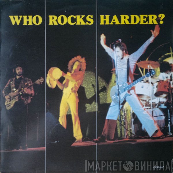 The Who - Who Rocks Harder?