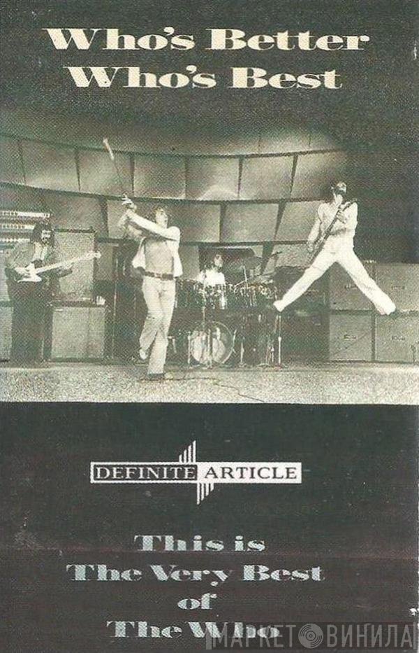 The Who - Who's Better, Who's Best