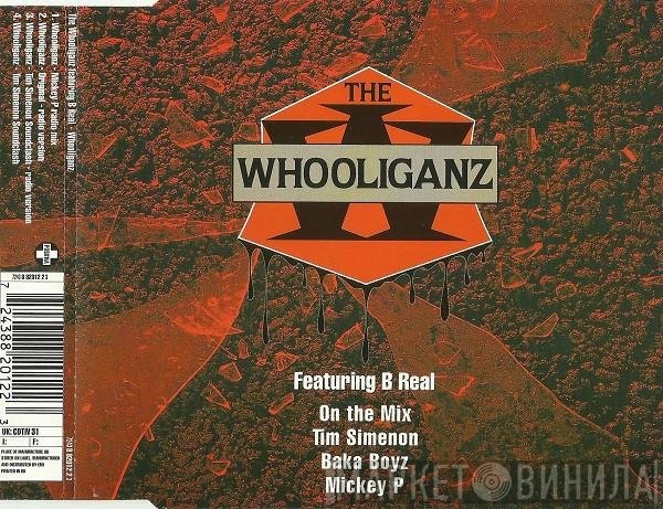 The Whooliganz Featuring B-Real  - Whooliganz