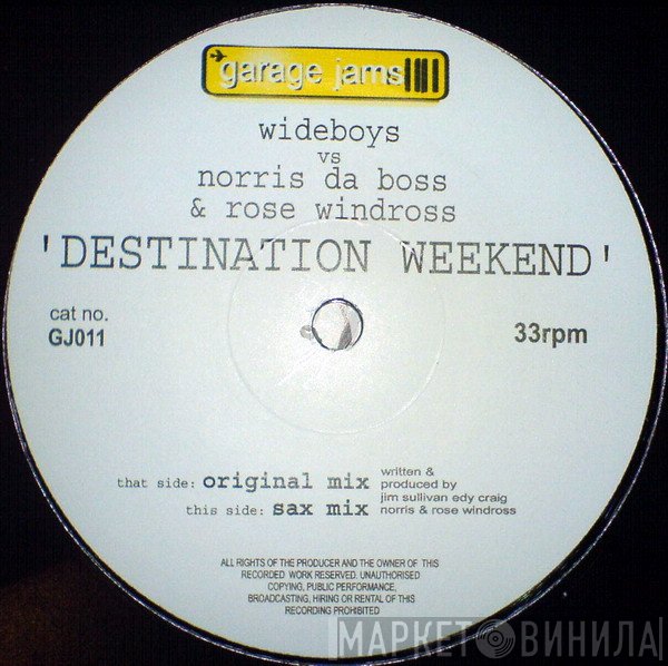 The Wideboys, Rose Windross, Norris Windross - Destination Weekend