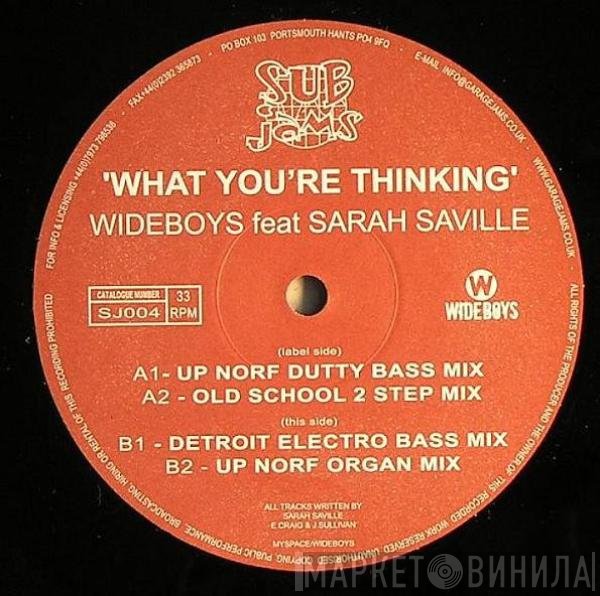 The Wideboys, Sarah Saville - What You're Thinking