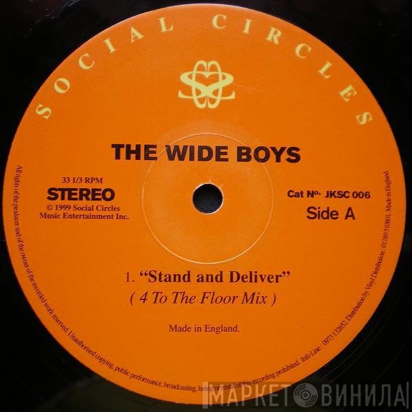 The Wideboys - Stand And Deliver
