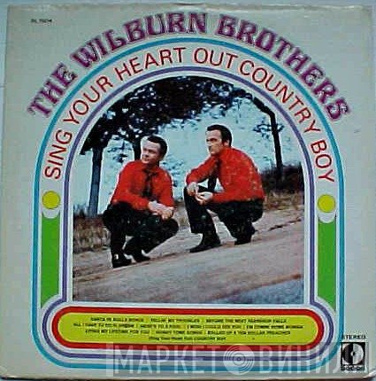 The Wilburn Brothers - Sing Your Heart Out Country Boy