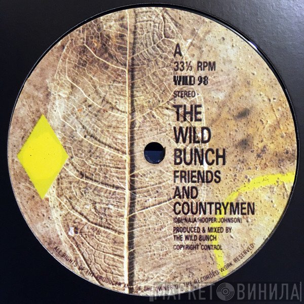 The Wild Bunch - Friends And Countrymen