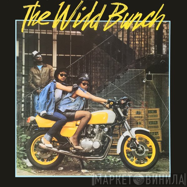 The Wild Bunch  - The Wild Bunch