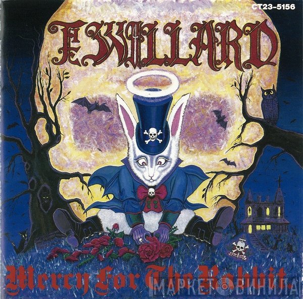The Willard  - Mercy For The Rabbit