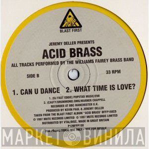 The Williams Fairey Brass Band - Acid Brass