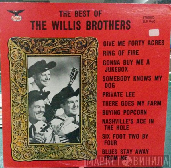 The Willis Brothers - The Best Of The Willis Brothers