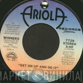 The Winners - Get On Up And Do It / Love Is Free