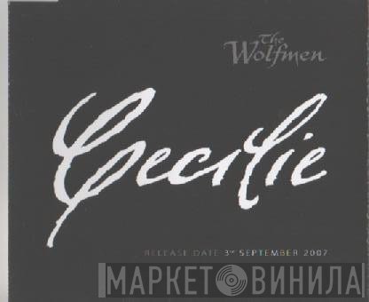 The Wolfmen   - Cecilie