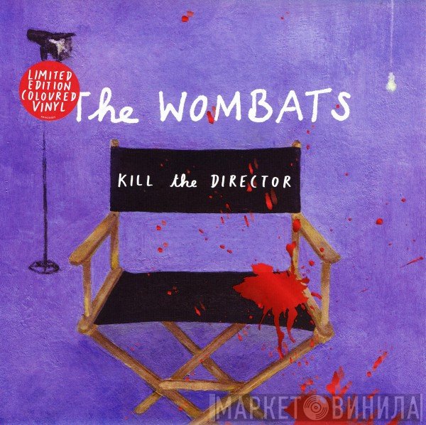 The Wombats - Kill The Director