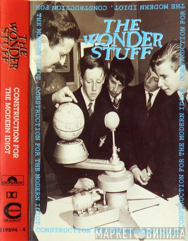 The Wonder Stuff - Construction For The Modern Idiot