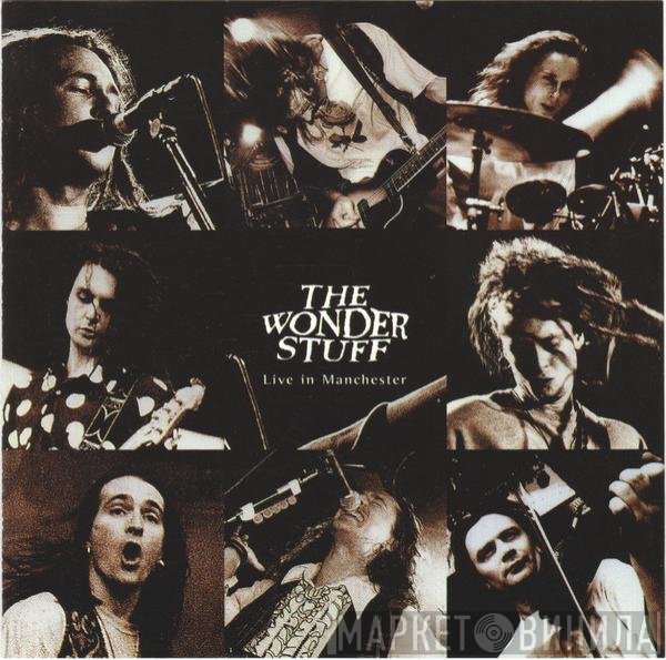 The Wonder Stuff  - Live In Manchester