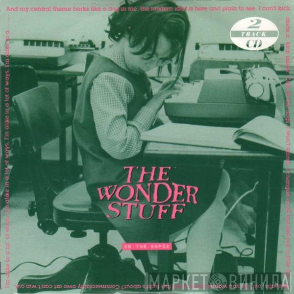 The Wonder Stuff  - On The Ropes
