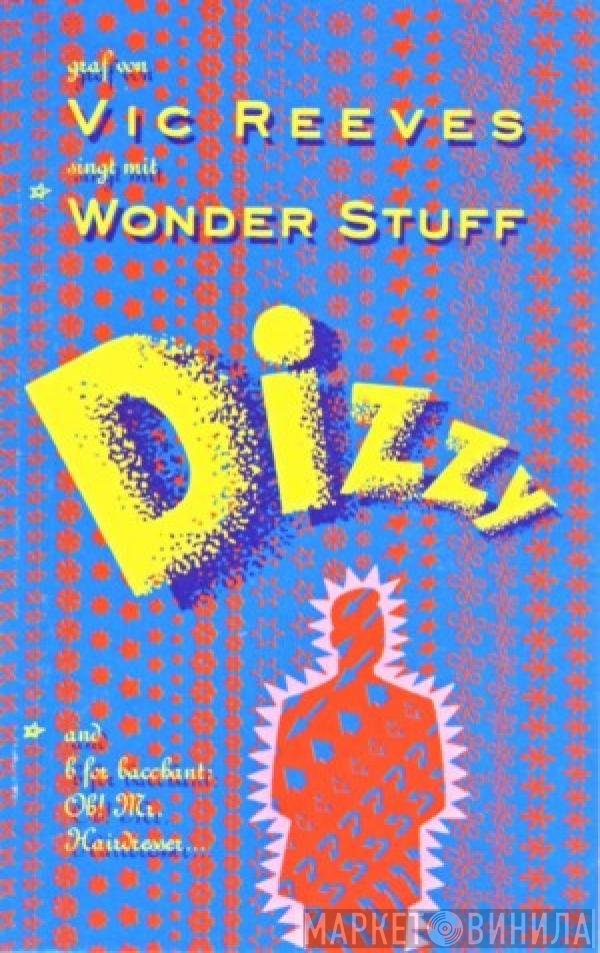 The Wonder Stuff, Vic Reeves - Dizzy