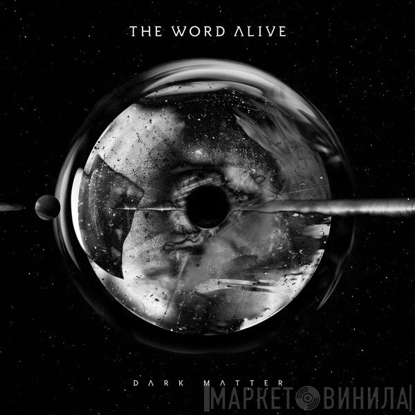 The Word Alive - Dark Matter