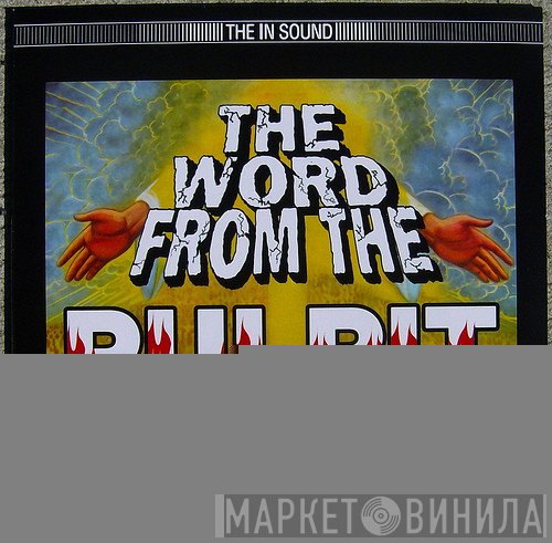  - The Word From The Pulpit (Spiritual Grooves From The Vaults Of Atlantic And Warner Bros. 1963-1974)