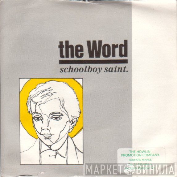 The Word  - Schoolboy Saint