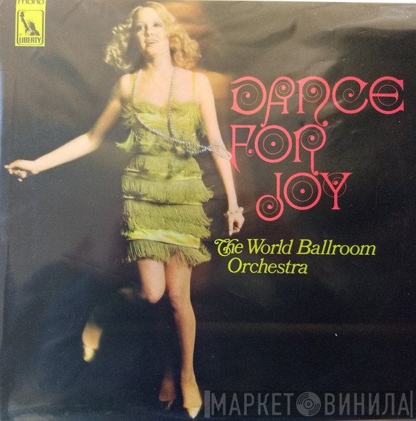 The World Ballroom Orchestra - Dance For Joy