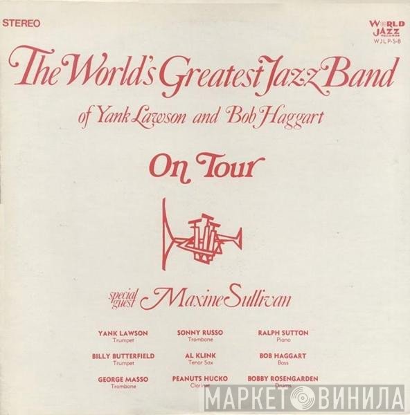The World's Greatest Jazzband Of Yank Lawson And Bob Haggart  - On Tour