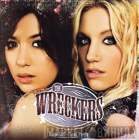 The Wreckers - Stand Still, Look Pretty