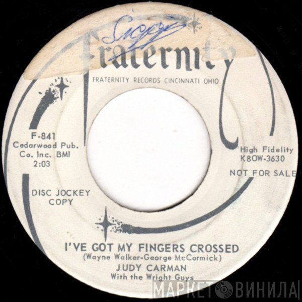 The Wright Guys, Judy Carman - I've Got My Fingers Crossed / Precious Dream