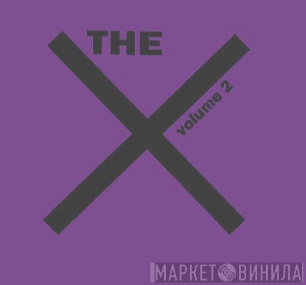 The X  - The X - Volume 2