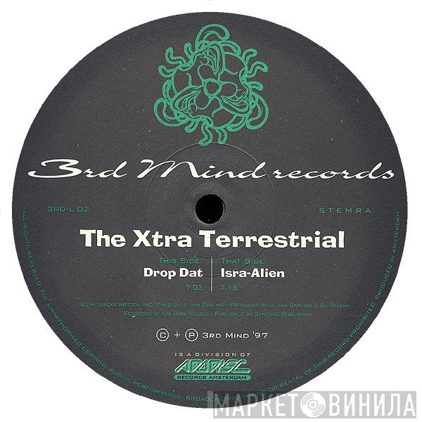 The Xtra Terrestrial - Drop Dat / Isra-Alien
