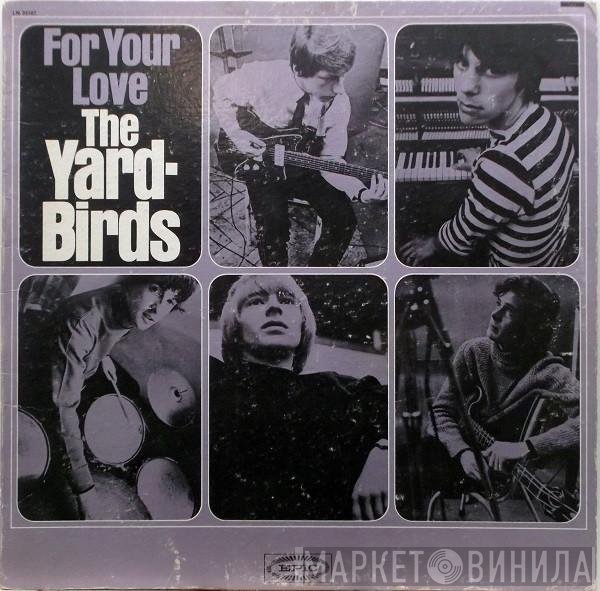 The Yardbirds  - For Your Love