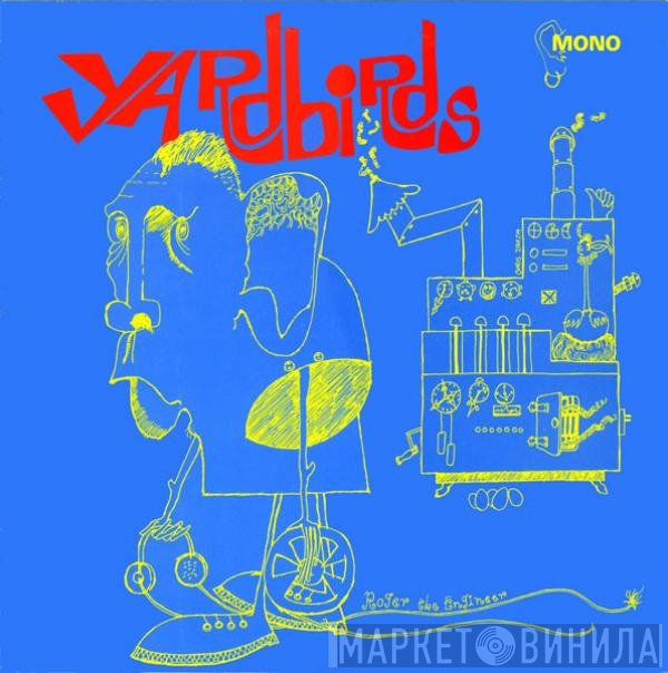 The Yardbirds  - Roger The Engineer