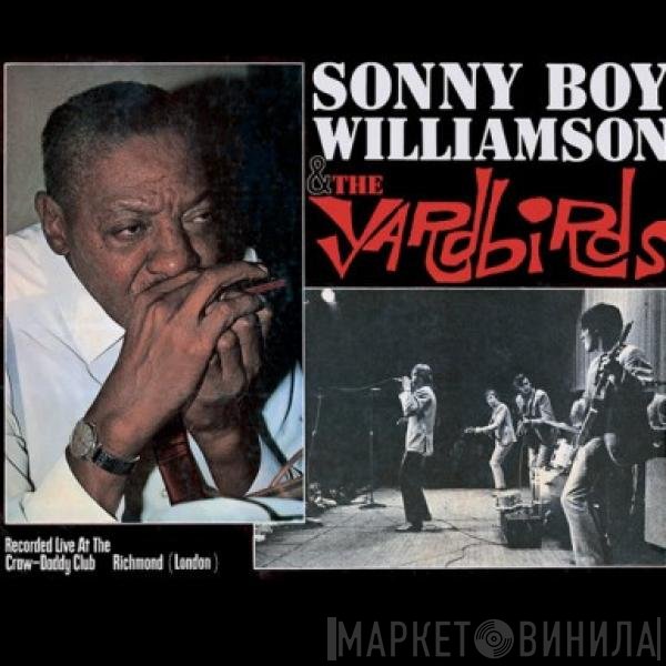 The Yardbirds, Sonny Boy Williamson  - Sonny Boy Williamson & The Yardbirds