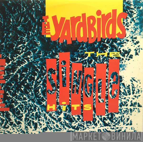 The Yardbirds - The Single Hits