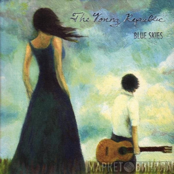 The Young Republic - Blue Skies