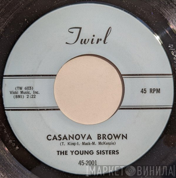 The Young Sisters - Casanova Brown / My Guy