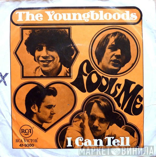 The Youngbloods - Fool Me / I Can Tell