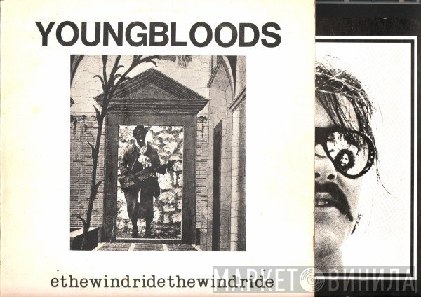 The Youngbloods - Ride The Wind