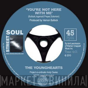The Younghearts - You're Not Here With Me / We're All God's Children