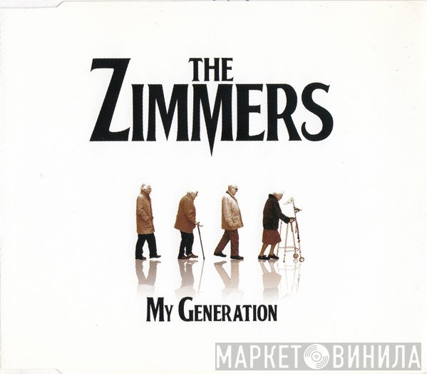 The Zimmers - My Generation