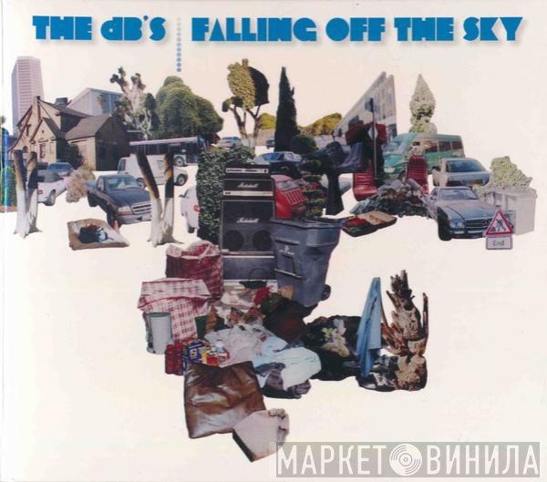 The dB's  - Falling Off The Sky