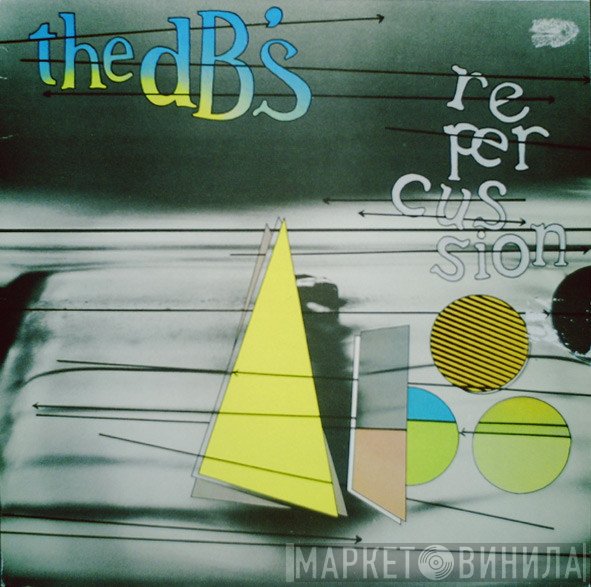 The dB's - Repercussion