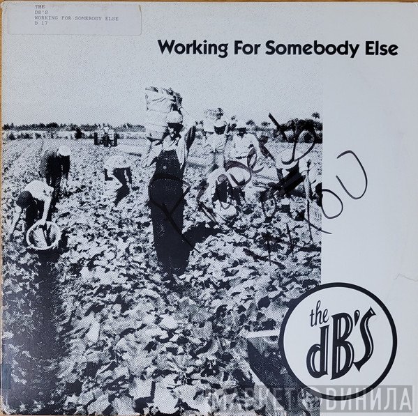 The dB's - Working For Somebody Else