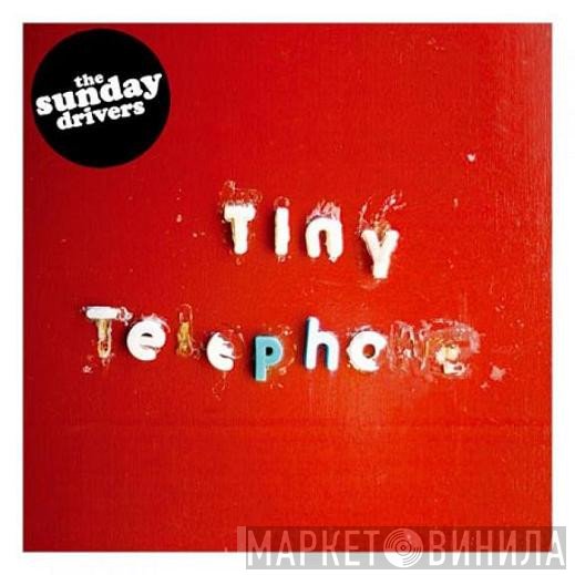 The sunday drivers - Tiny Telephone