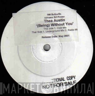 Thea Austin - (Being) Without You