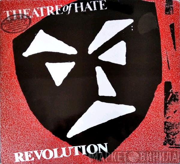 Theatre Of Hate  - Revolution