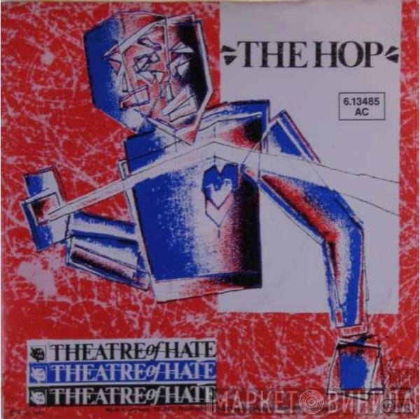 Theatre Of Hate  - The Hop