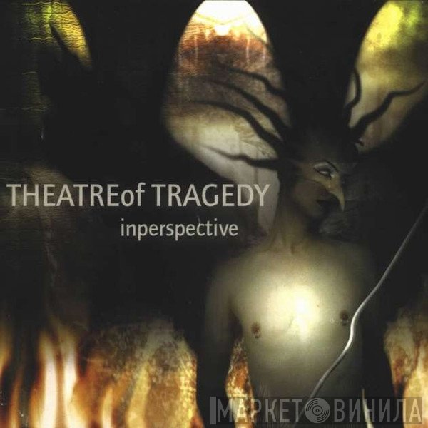 Theatre Of Tragedy  - Inperspective