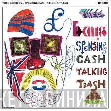 Thee Exciters - Spending Cash, Talking Trash