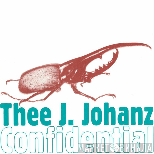 Thee J Johanz - Confidential