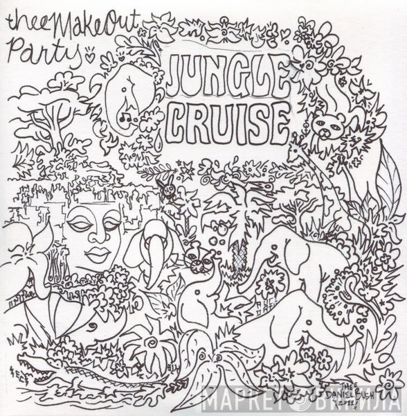 Thee Makeout Party - Jungle Cruise