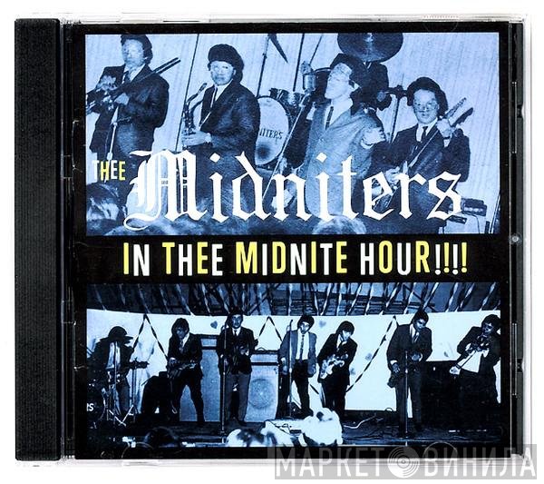 Thee Midniters  - In Thee Midnite Hour!!!!